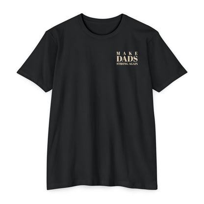 Make Dads Strong Again Tee