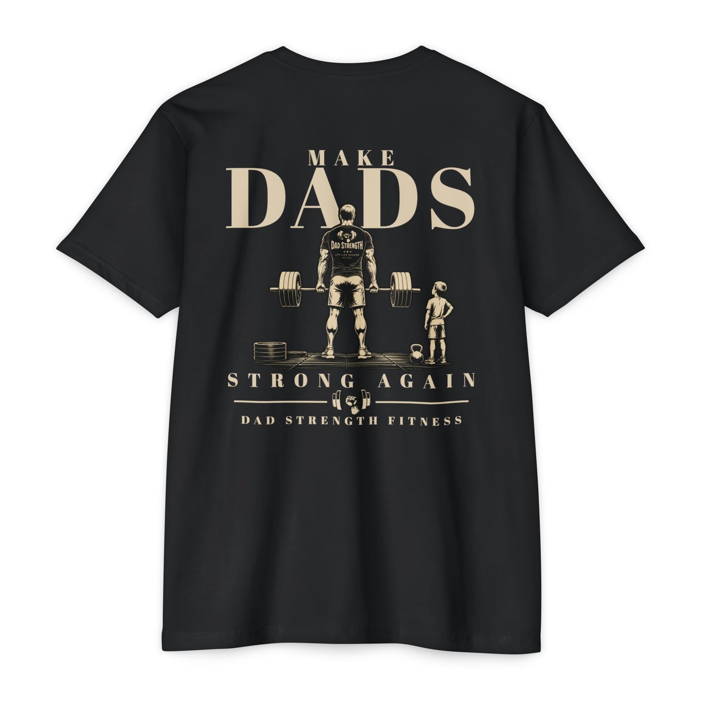 Make Dads Strong Again Tee